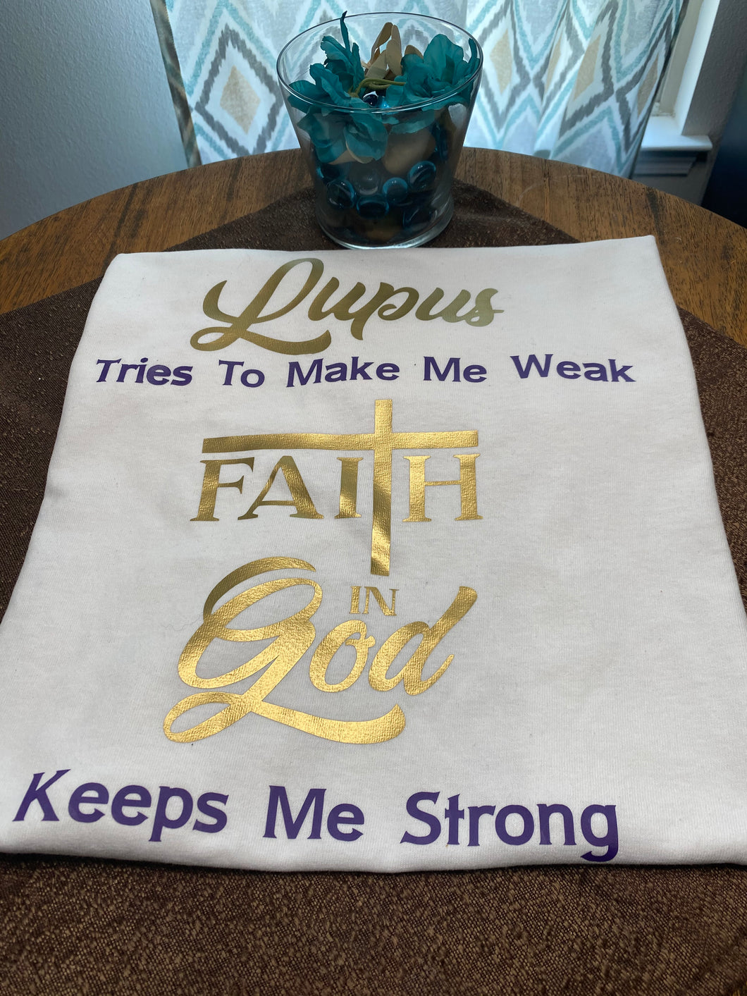 God Makes Me Strong: Lupus