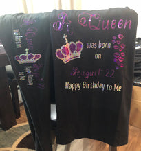 Load image into Gallery viewer, A Queen was born in August
