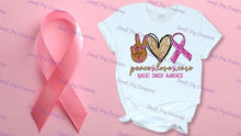 Load image into Gallery viewer, Peace, Love, Cure: Breast Cancer Awareness
