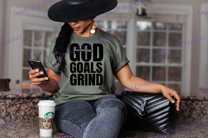 God, Goals.....Grind